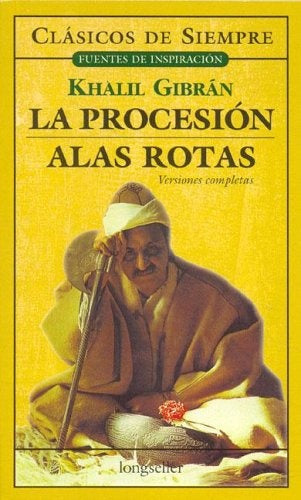 LA PROCESION - ALAS ROTAS | KAHLIL GIBRAN