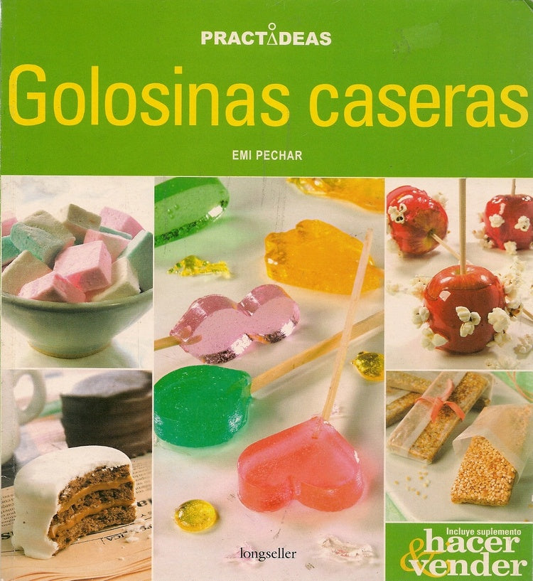 Golosinas caseras | EMI PECHAR