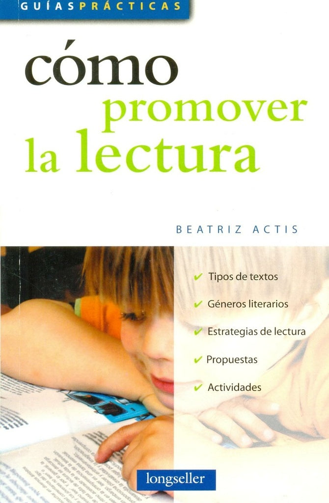 Cómo promover la lectura
| BEATRIZ ACTIS
