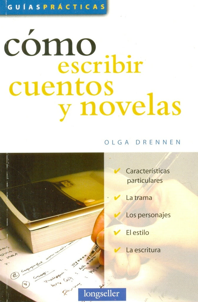 Cómo escribir cuentos y novelas | OLGA DRENNEN