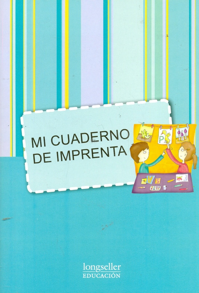 Mi cuaderno de imprenta | Longseller