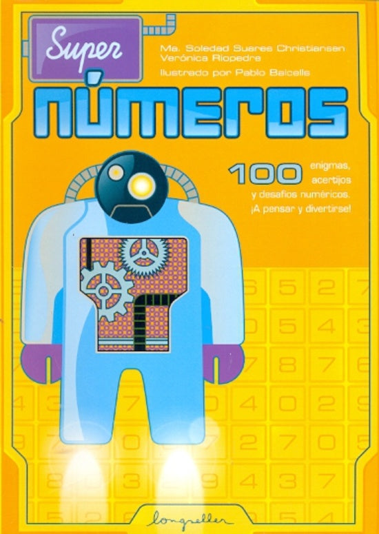 Super números 100. Enigmas, acertijos | María S. Suares Christiansen