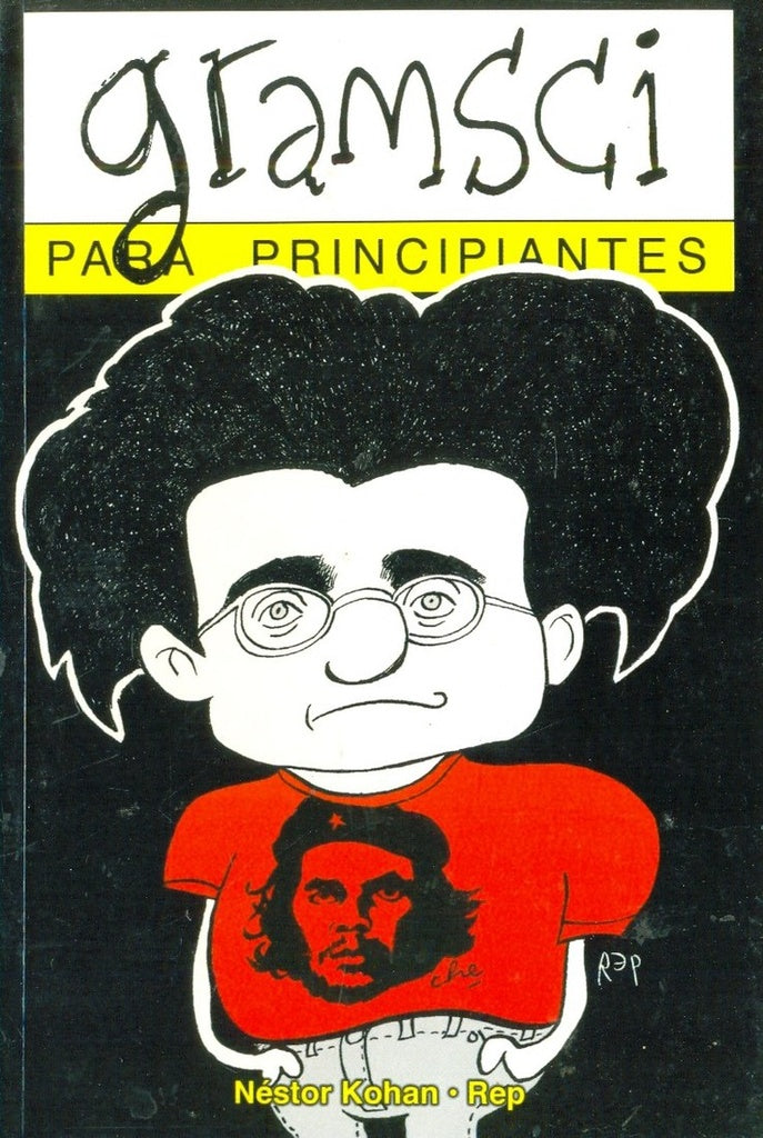 Gramsci para principiantes | NESTRO / REP KOHAN