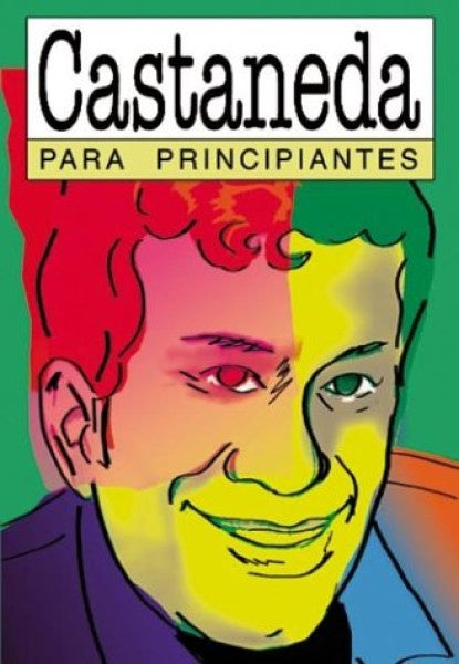 Castañeda para principiantes | MARTIN BROUSSALIS