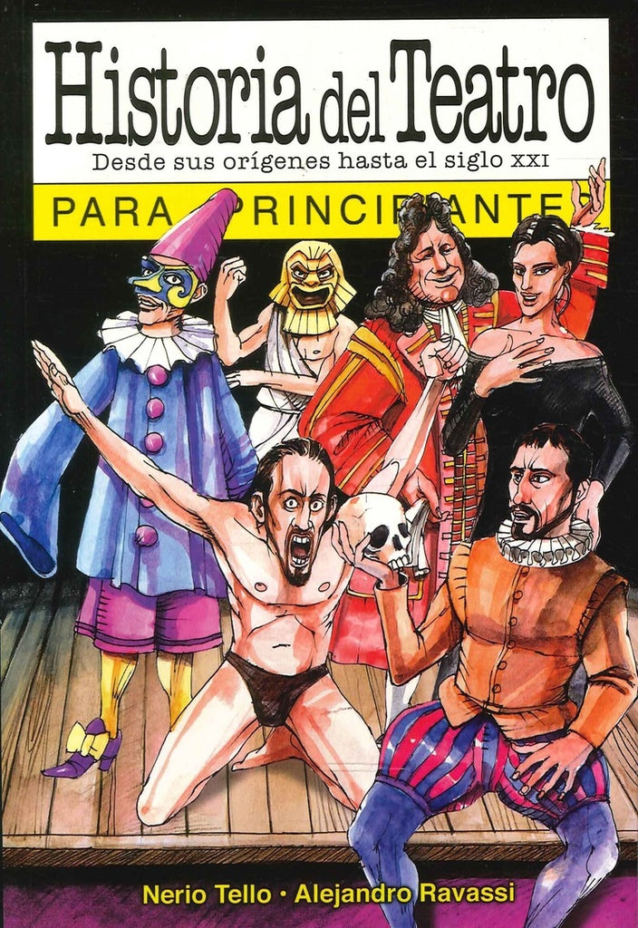 Historia del teatro para principiantes | TELLO, Ravassi