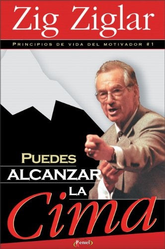 Puedes alcanzar la cima | ZIG ZIGLAR