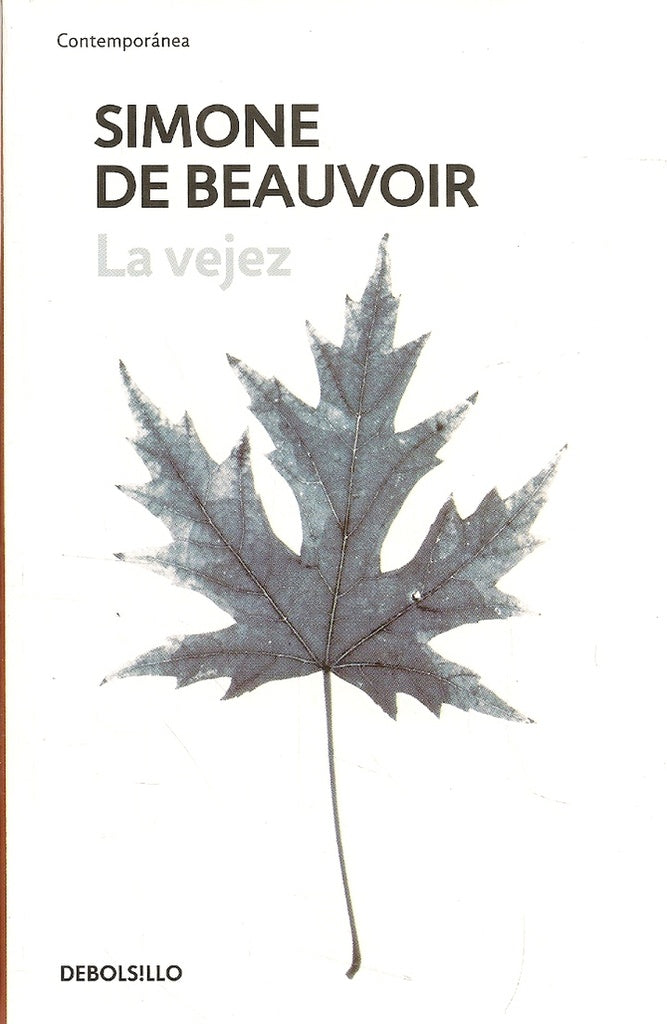 La vejez | SIMONE DE BEAUVOIR