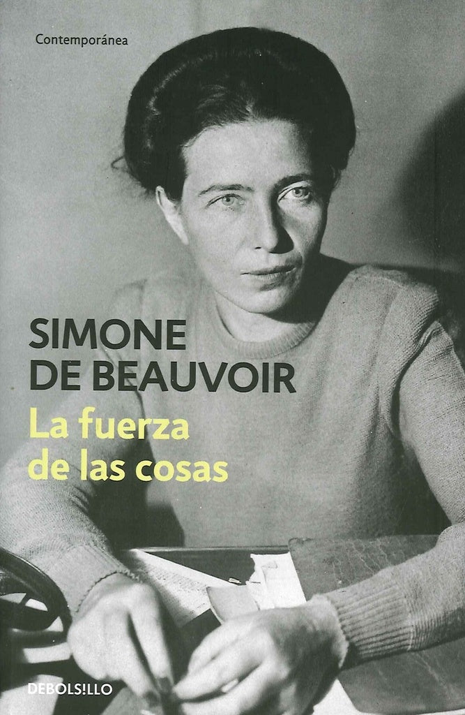 LA FUERZA DE LAS COSAS | SIMONE DE BEAUVOIR