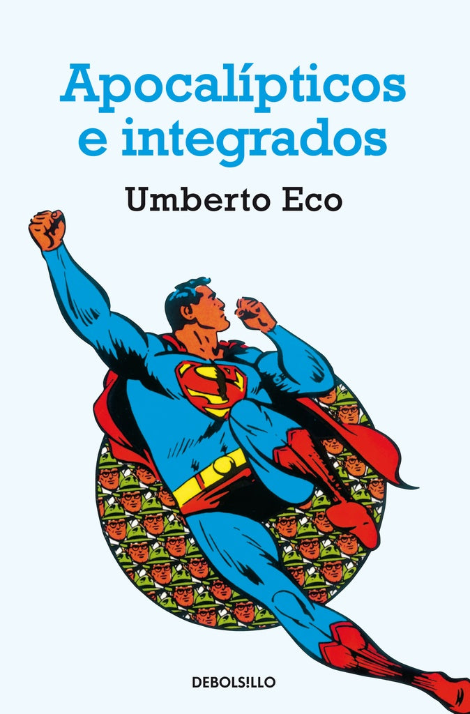 Apocalípticos e integrados | Umberto Eco