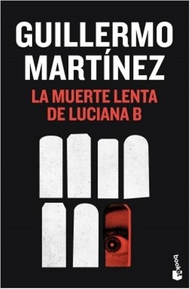 La muerte lenta de Luciana B. | Guillermo Martínez