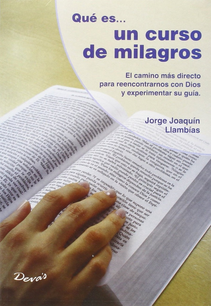 Qué es... Un Curso de Milagros | JORGE JOAQUIN LLAMBIAS