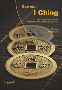 Qué es... I Ching | CARLOS MOLINERO