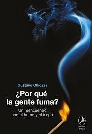 ¿Por qué la gente fuma? | CHIOZZA