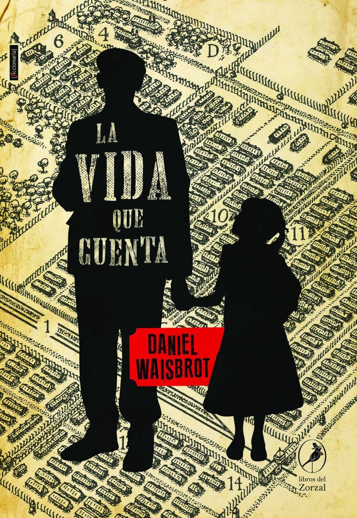 La vida que cuenta | Daniel Waisbrot