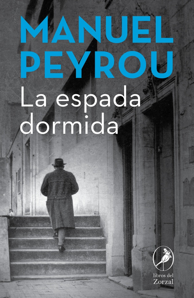 La espada dormida | MANUEL PEYROU