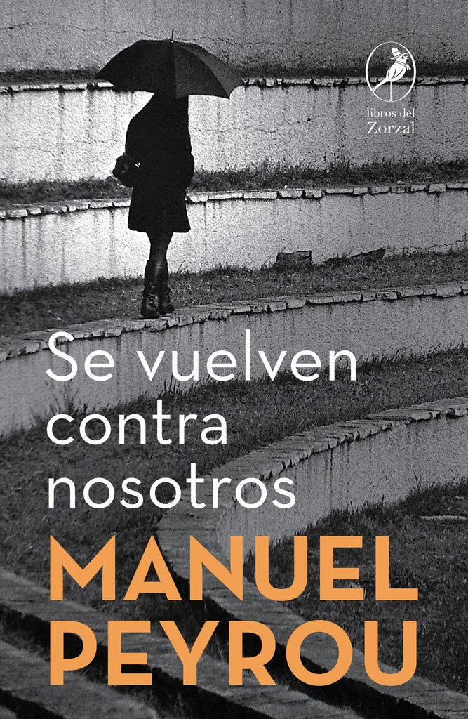 Se vuelven contra nosotros | MANUEL PEYROU