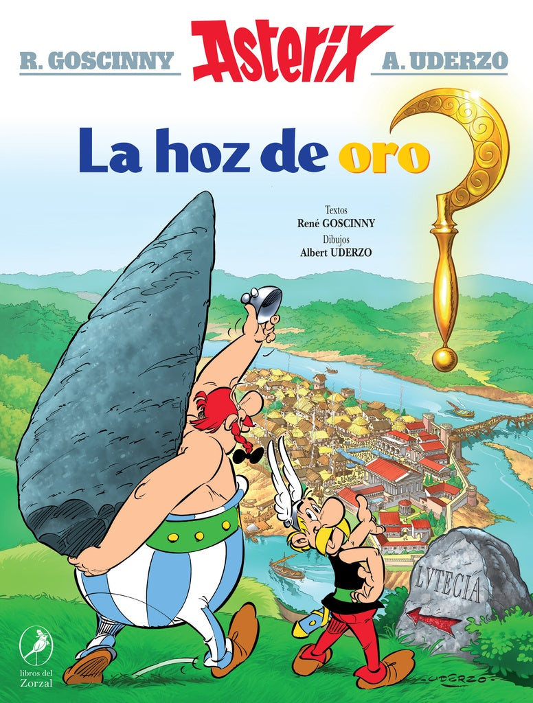 La hoz de oro. Asterix 2 | R. Goscinny/ A. Uderzo