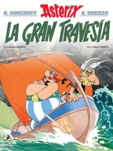 La gran travesía. Asterix 22 | R. Goscinny/ A. Uderzo