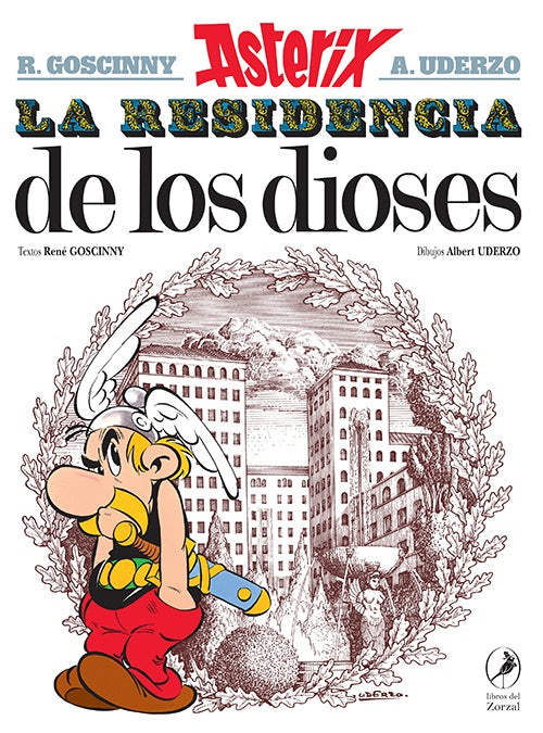 La residencia de los dioses. Astérix 17 | R. Goscinny/ A. Uderzo
