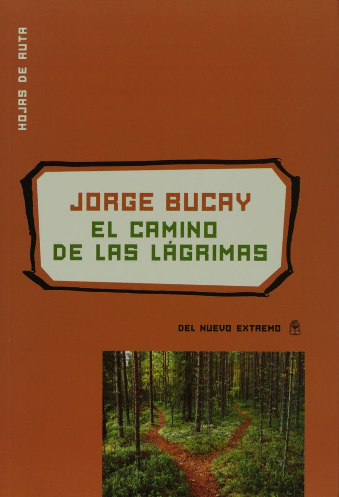 El camino de las lágrimas | JORGE BUCAY