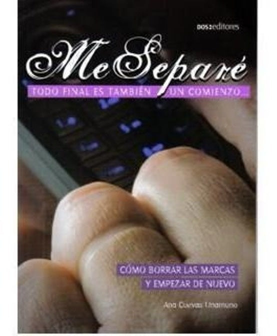 Me separé. Todo final es también un comienzo | Pablo Dominguez
