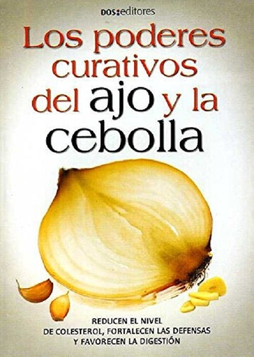 Los poderes curativos del ajo y la cebolla | Dos tintas editores
