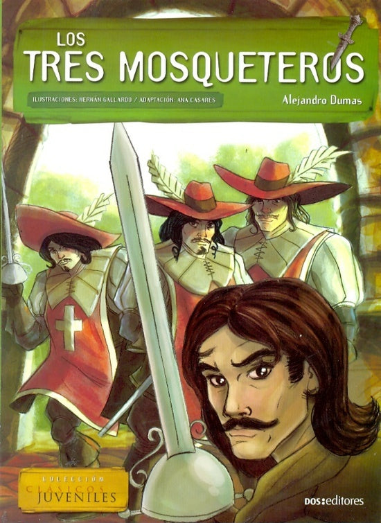 Los tres mosqueteros | ALEJANDRO DUMAS