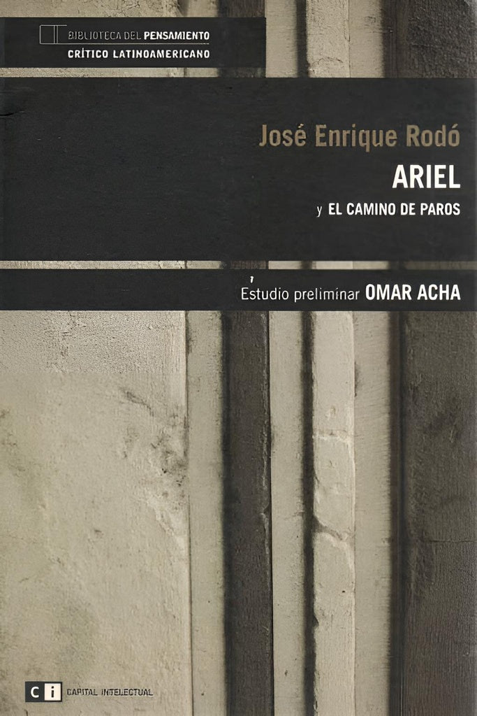 Ariel y el camino de paros | José Enrique Rodó