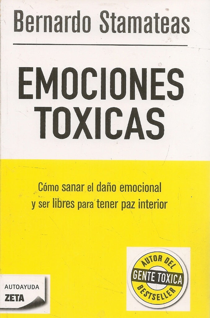 Emociones tóxicas | Bernardo Stamateas
