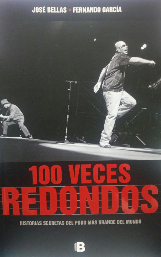 100 VECES REDONDOS | JOSE BELLAS - FERNANDO GARCIA