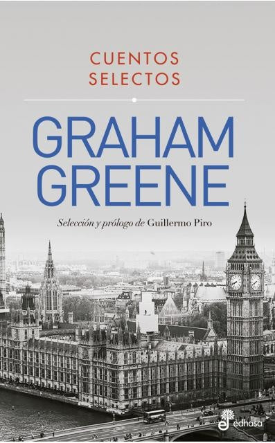 Cuentos selectos | GRAHAM GREENE