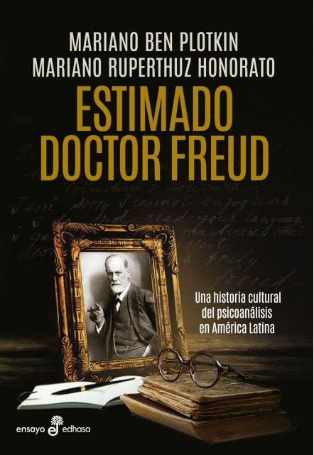 ESTIMADO DOCTOR FREUD | MARIANO BEN PLOTKIN