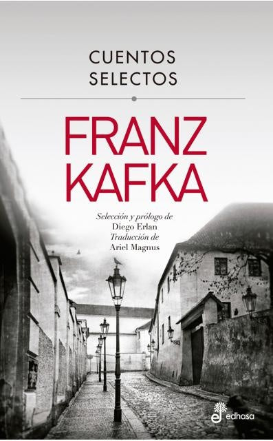 Cuentos selectos: Franz Kafka | Franz Kafka