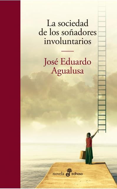 La sociedad de los soñadores involuntarios | JOSE EDUARDO AGUALUSA