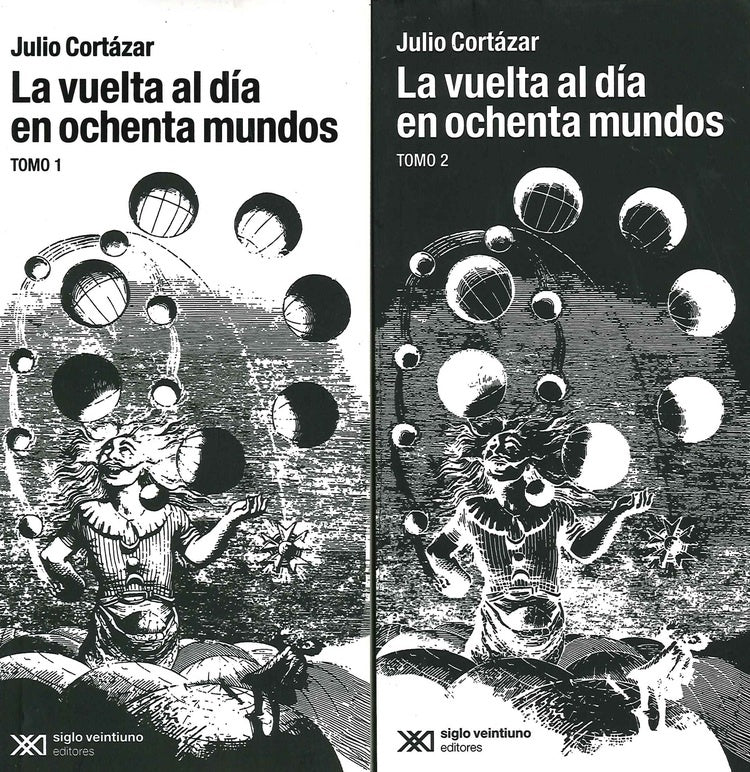 La vuelta al día en ochenta mundos (Obra completa, 2 tomos) | Julio Cortázar