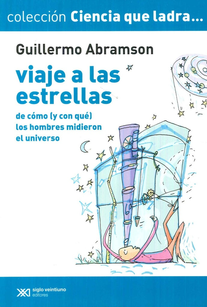 Viaje a las estrellas | GUILLERMO ABRAMSON