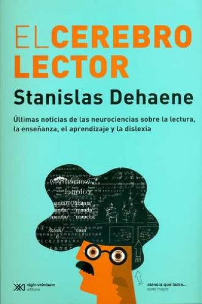 El cerebro lector | STANISLAS DEHAENE