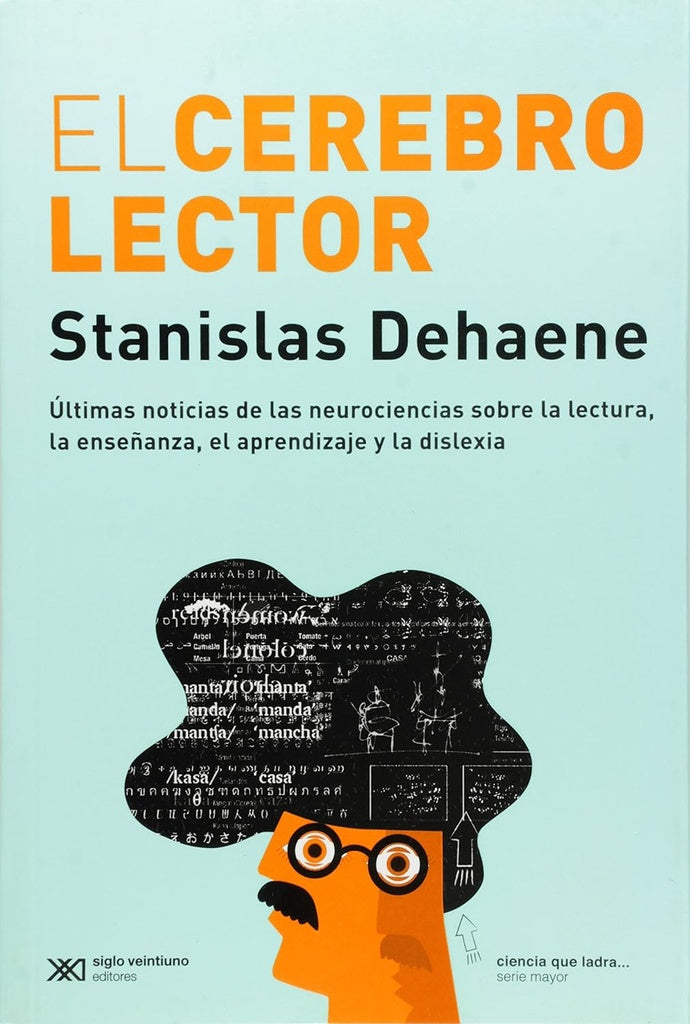 El cerebro lector | STANISLAS DEHAENE