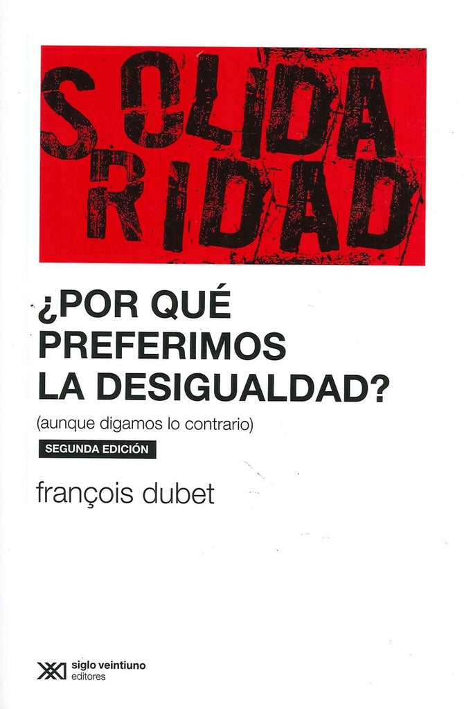 ¿Por qué preferimos la desigualdad? | FRANÇOIS DUBET