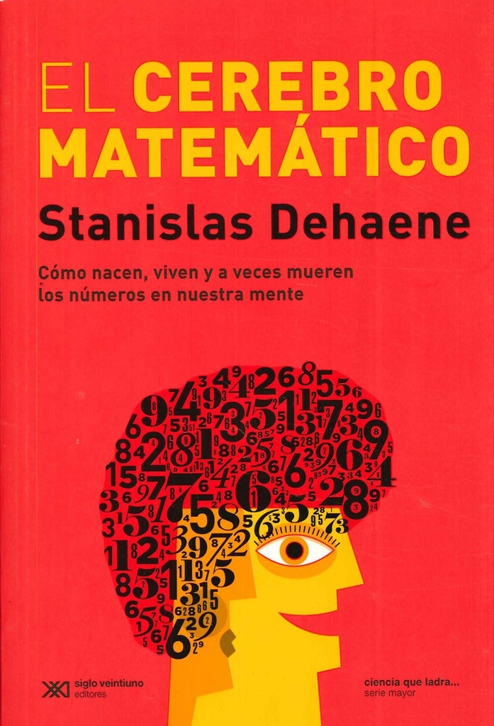 El cerebro matemático | STANISLAS DEHAENE