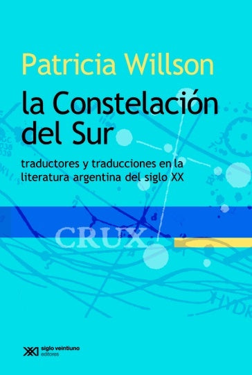 La constelación del sur | Patricia Wilson