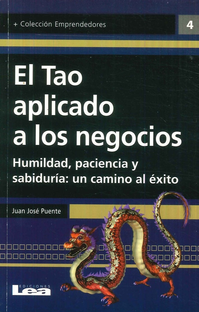 El Tao aplicado a los negocios | JUAN JOSE PUENTE