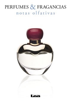 Perfumes y fragancias. Notas olfativas | Sophie Volanges