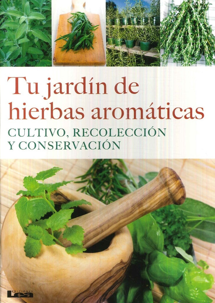 Tu jardín de hierbas aromáticas | LILIANA GONZALEZ REVRO
