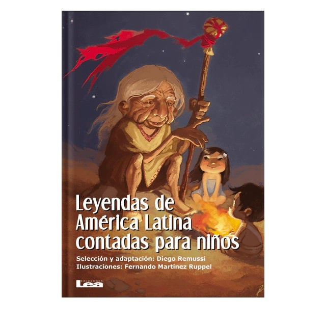 Leyendas de América Latina contadas para niños | Diego Remussi