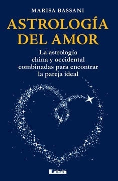 Astrología del amor | MARISA BASSANI