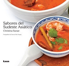 Sabores del sudeste asiático | CHRISTINA SUNAE