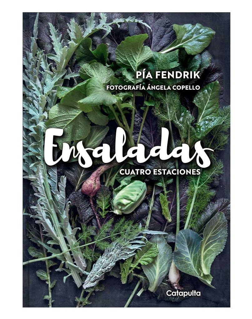 Ensaladas. Cuatro estaciones | PIA FENDRIK