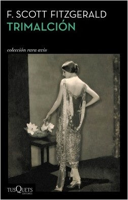 TRIMALCION | Francis Scott Fitzgerald