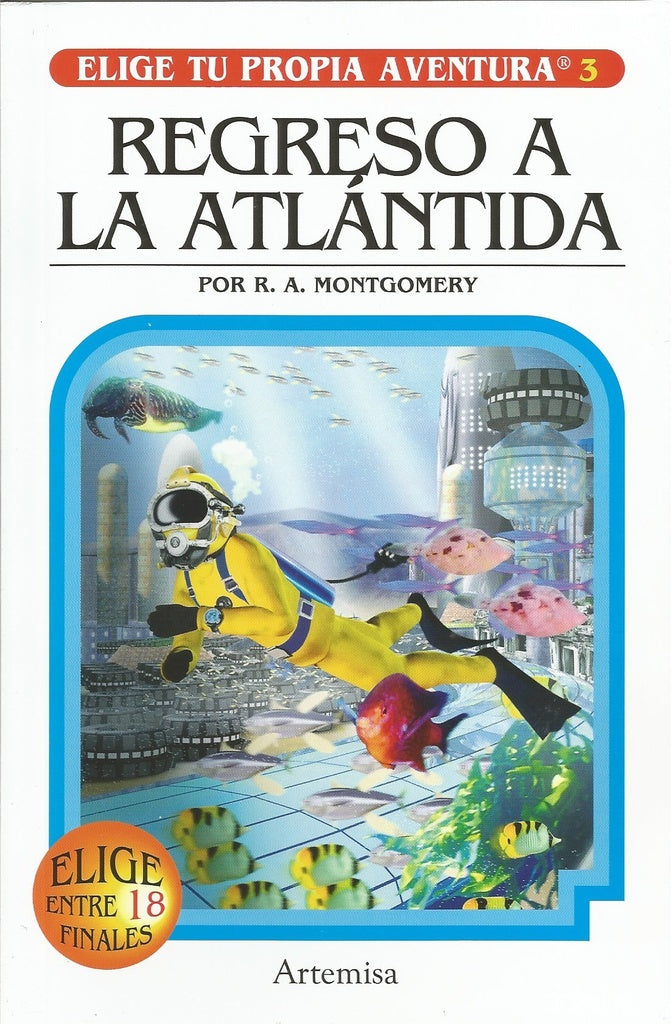 Regreso a la Atlántida. Elige tu propia aventura 3 | R.A. MONTGOMERY